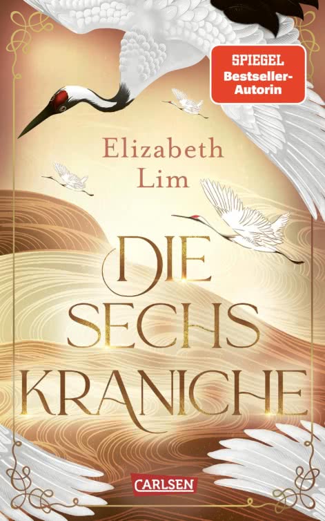 Elizabeth Lim - Die sechs Kraniche